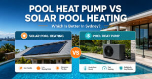 pool heat pump vs solar pool heating which is better in sydney